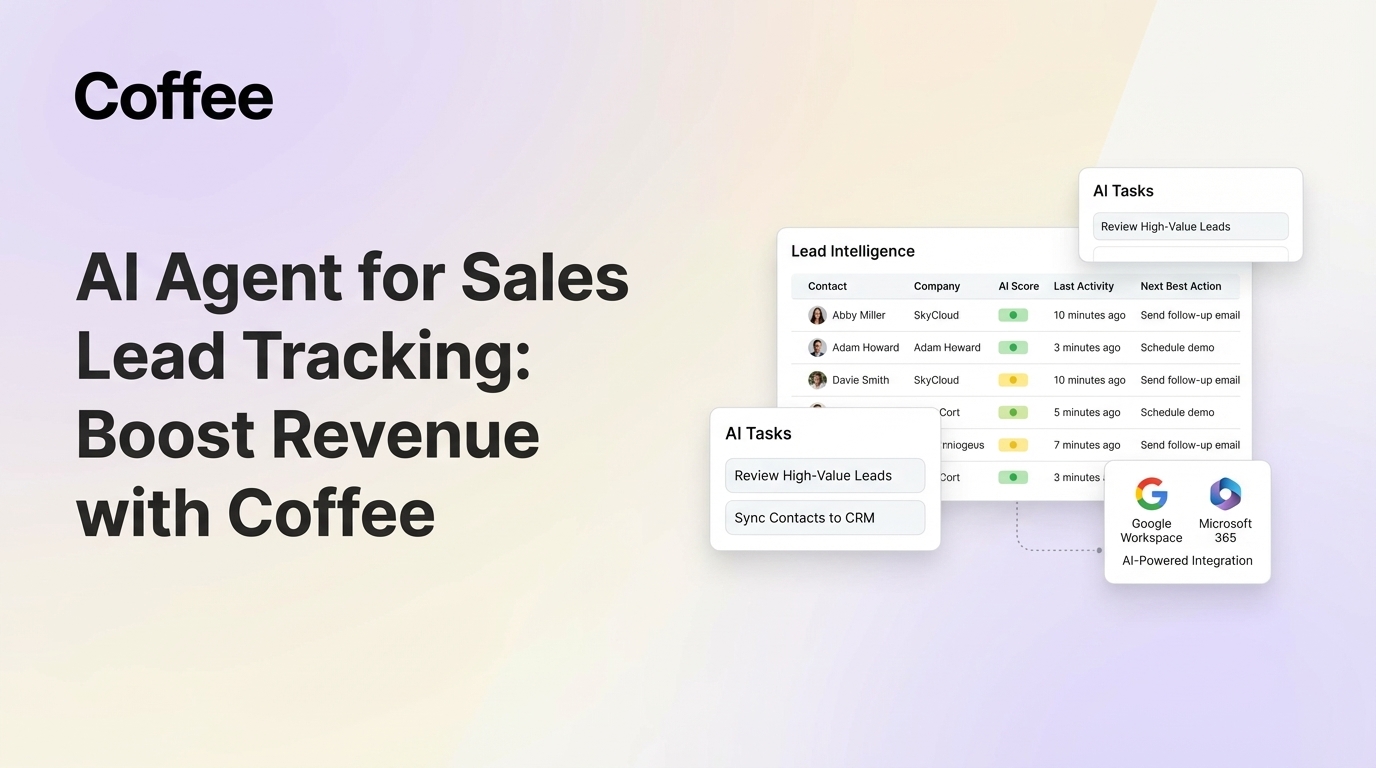 AI Agent for Sales Lead Tracking: Boost Revenue with Coffee