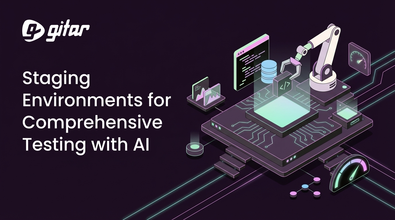 Staging Environments for Comprehensive Testing with AI