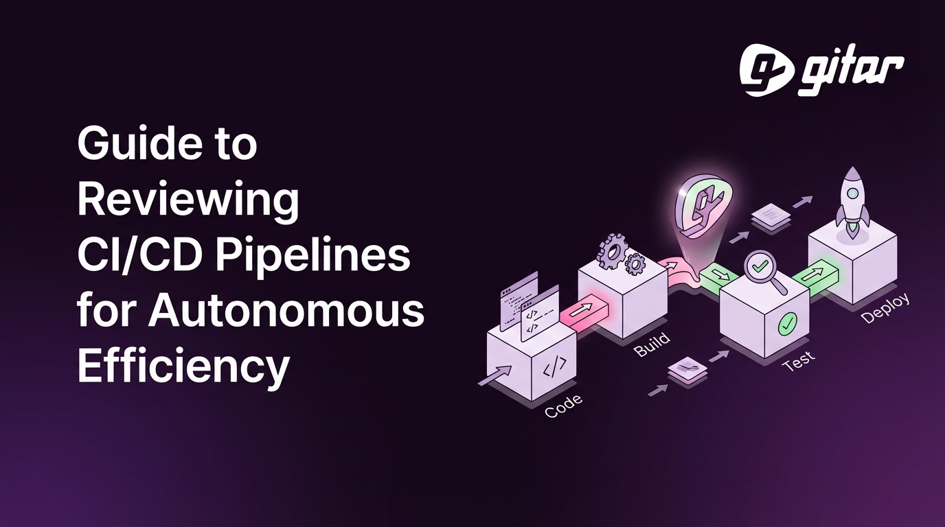Guide to Reviewing CI/CD Pipelines for Autonomous Efficiency