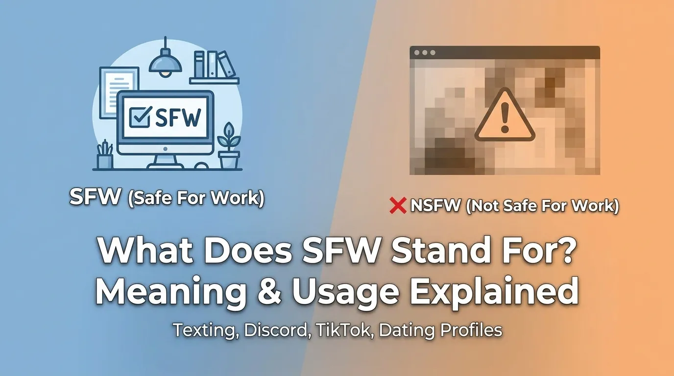 What Does SFW Stand For? Meaning & Usage Explained