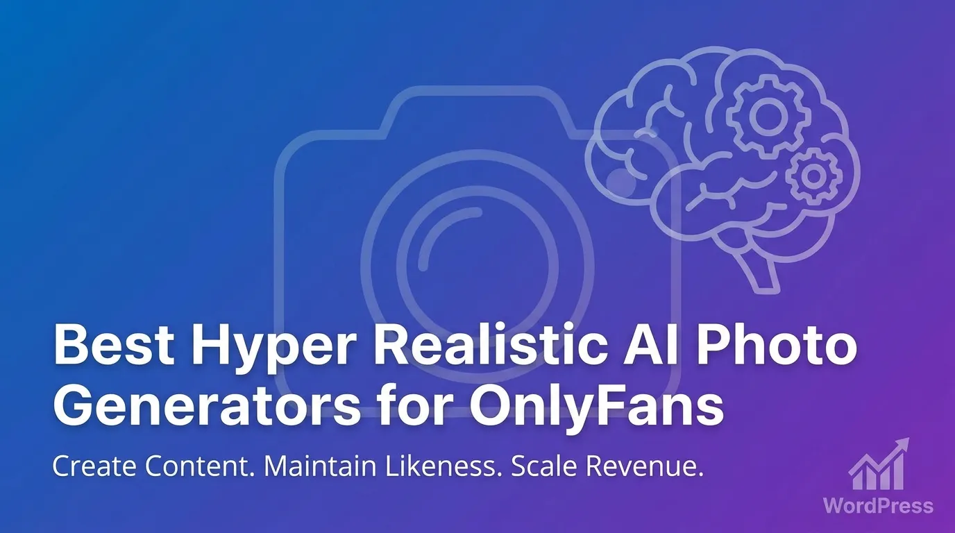 Best Hyper Realistic AI Photo Generators for OnlyFans