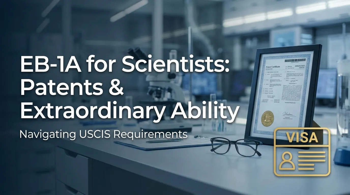 EB-1A for Scientists: Do Patents Show Extraordinary Ability?