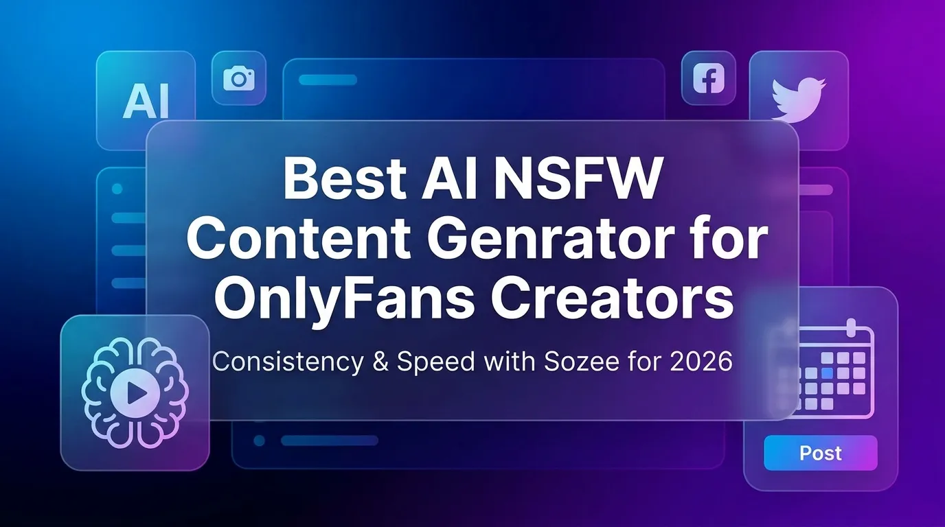 Best AI NSFW Content Generator for OnlyFans Creators