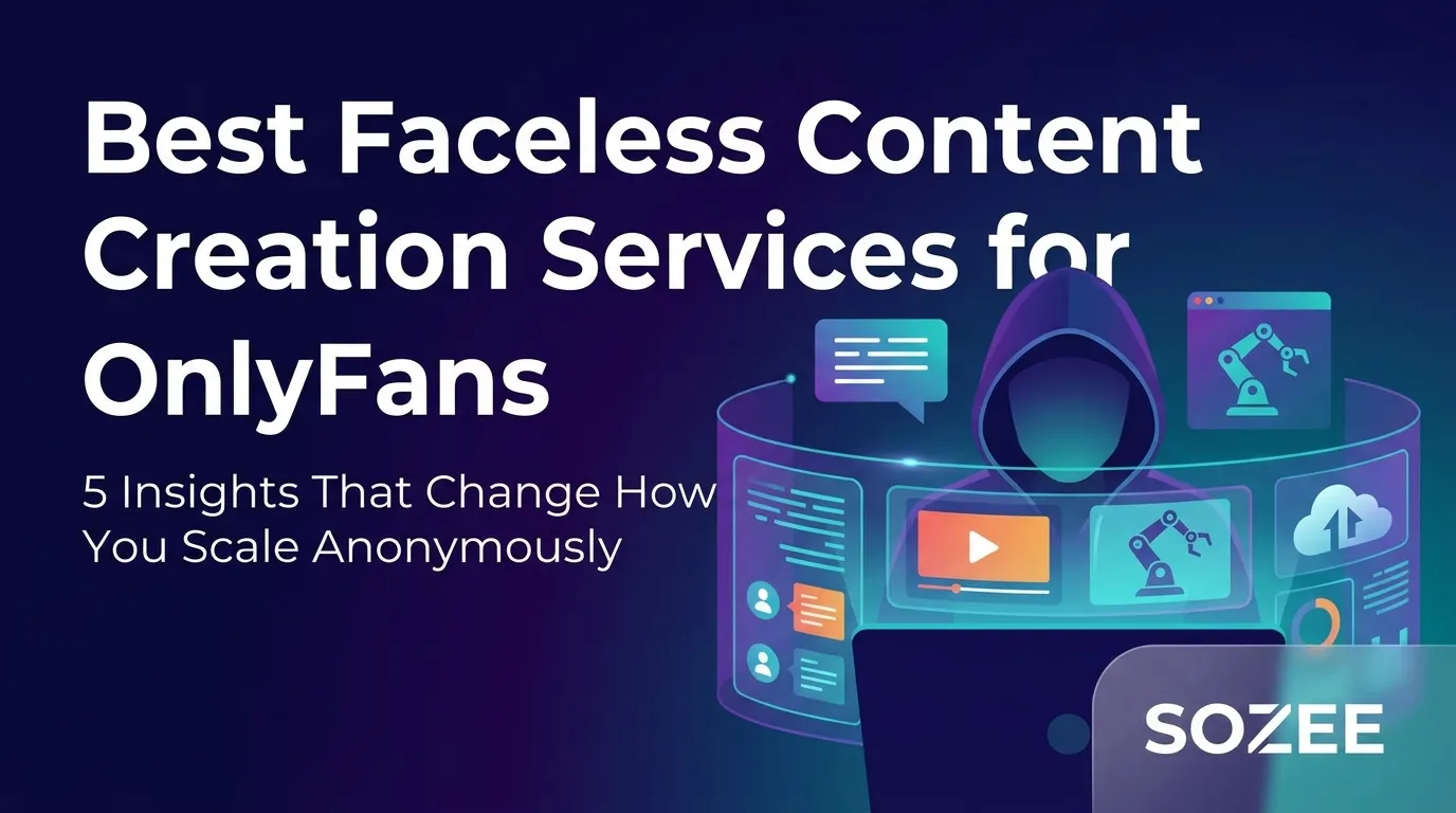 Best Faceless Content Creation Services for OnlyFans